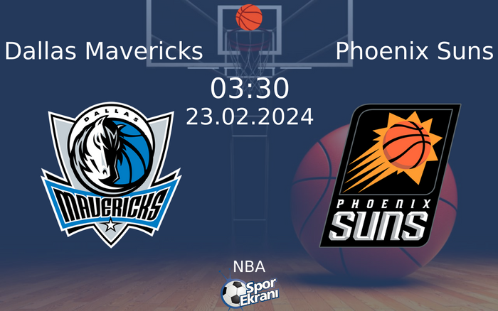 23 Şubat 2024 Dallas Mavericks vs Phoenix Suns maçı Hangi Kanalda Saat Kaçta Yayınlanacak? 23 Şubat 2024 Dallas Mavericks vs Phoenix Suns maçı Hangi Kanalda Saat Kaçta Yayınlanacak?