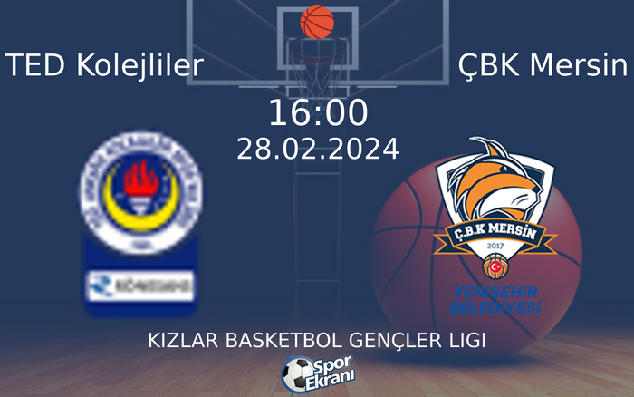 28 Şubat 2024 TED Kolejliler vs ÇBK Mersin maçı Hangi Kanalda Saat Kaçta Yayınlanacak? 28 Şubat 2024 TED Kolejliler vs ÇBK Mersin maçı Hangi Kanalda Saat Kaçta Yayınlanacak?
