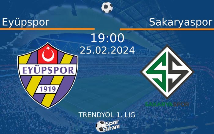 25 Şubat 2024 Eyüpspor vs Sakaryaspor maçı Hangi Kanalda Saat Kaçta Yayınlanacak? 25 Şubat 2024 Eyüpspor vs Sakaryaspor maçı Hangi Kanalda Saat Kaçta Yayınlanacak?
