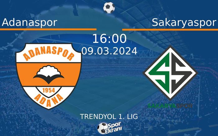09 Mart 2024 Adanaspor vs Sakaryaspor maçı Hangi Kanalda Saat Kaçta Yayınlanacak? 09 Mart 2024 Adanaspor vs Sakaryaspor maçı Hangi Kanalda Saat Kaçta Yayınlanacak?