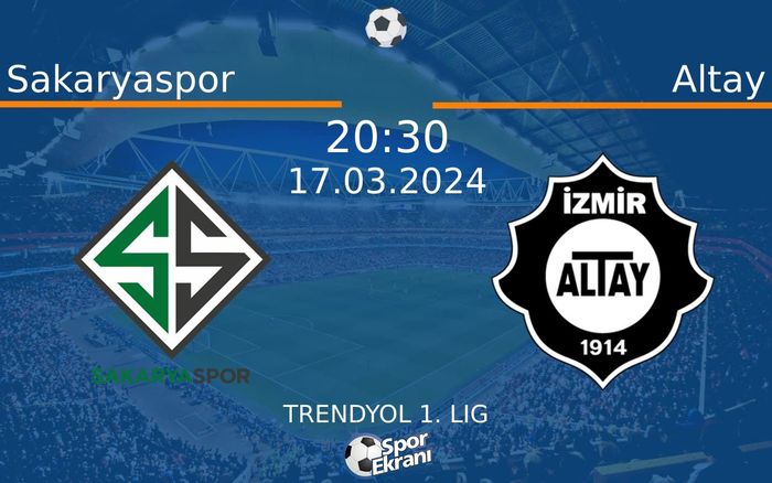 17 Mart 2024 Sakaryaspor vs Altay maçı Hangi Kanalda Saat Kaçta Yayınlanacak? 17 Mart 2024 Sakaryaspor vs Altay maçı Hangi Kanalda Saat Kaçta Yayınlanacak?