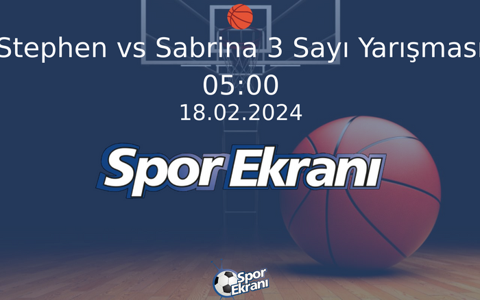 18 Şubat 2024 NBA All-Star - Stephen vs Sabrina 3 Sayı Yarışması Hangi Kanalda Saat Kaçta Yayınlanacak? 18 Şubat 2024 NBA All-Star - Stephen vs Sabrina 3 Sayı Yarışması Hangi Kanalda Saat Kaçta Yayınlanacak?