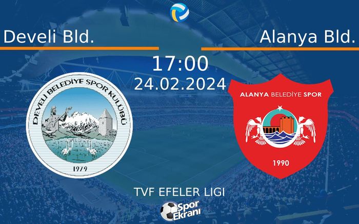 24 Şubat 2024 Develi Bld. vs Alanya Bld. maçı Hangi Kanalda Saat Kaçta Yayınlanacak?
