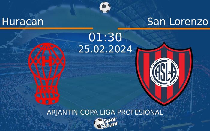 25 Şubat 2024 Huracan vs San Lorenzo maçı Hangi Kanalda Saat Kaçta Yayınlanacak? 25 Şubat 2024 Huracan vs San Lorenzo maçı Hangi Kanalda Saat Kaçta Yayınlanacak?