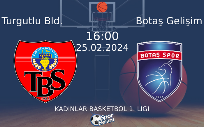 25 Şubat 2024 Turgutlu Bld. vs Botaş Gelişim maçı Hangi Kanalda Saat Kaçta Yayınlanacak? 25 Şubat 2024 Turgutlu Bld. vs Botaş Gelişim maçı Hangi Kanalda Saat Kaçta Yayınlanacak?
