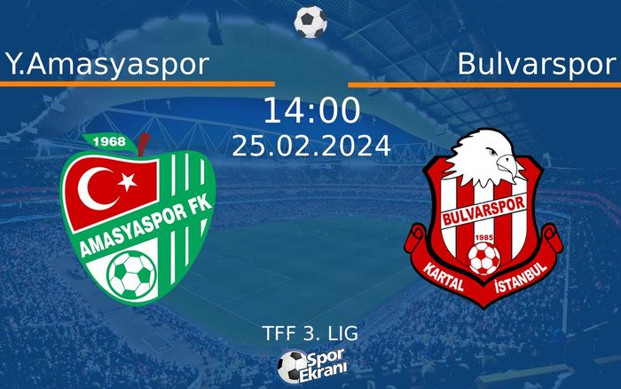 25 Şubat 2024 Y.Amasyaspor vs Bulvarspor maçı Hangi Kanalda Saat Kaçta Yayınlanacak? 25 Şubat 2024 Y.Amasyaspor vs Bulvarspor maçı Hangi Kanalda Saat Kaçta Yayınlanacak?