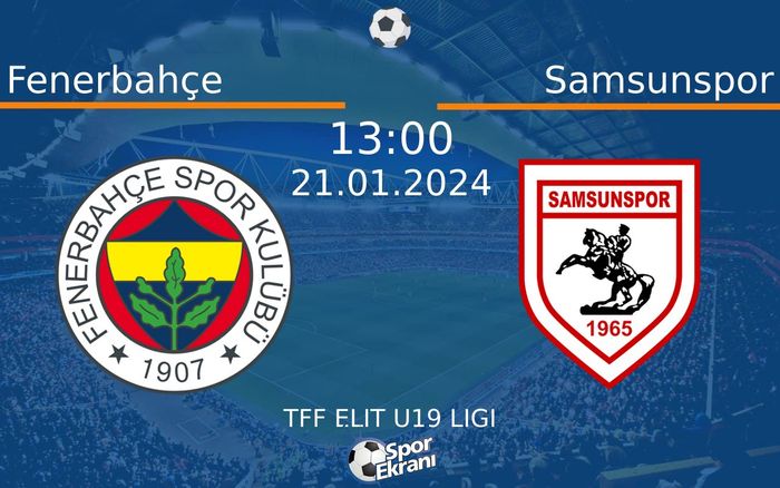 21 Ocak 2024 Fenerbahçe vs Samsunspor maçı Hangi Kanalda Saat Kaçta Yayınlanacak? 21 Ocak 2024 Fenerbahçe vs Samsunspor maçı Hangi Kanalda Saat Kaçta Yayınlanacak?