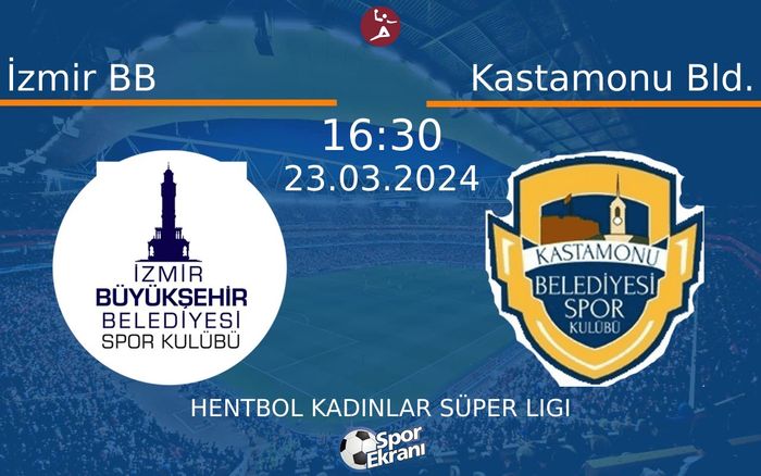 23 Mart 2024 İzmir BB vs Kastamonu Bld. maçı Hangi Kanalda Saat Kaçta Yayınlanacak? 23 Mart 2024 İzmir BB vs Kastamonu Bld. maçı Hangi Kanalda Saat Kaçta Yayınlanacak?