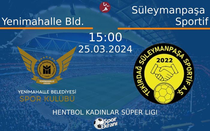 25 Mart 2024 Yenimahalle Bld. vs Süleymanpaşa Sportif maçı Hangi Kanalda Saat Kaçta Yayınlanacak? 25 Mart 2024 Yenimahalle Bld. vs Süleymanpaşa Sportif maçı Hangi Kanalda Saat Kaçta Yayınlanacak?