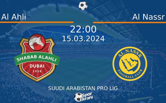 15 Mart 2024 Al Ahli vs Al Nassr maçı Hangi Kanalda Saat Kaçta Yayınlanacak? 15 Mart 2024 Al Ahli vs Al Nassr maçı Hangi Kanalda Saat Kaçta Yayınlanacak?