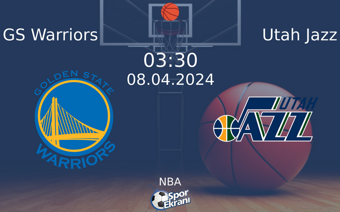 08 Nisan 2024 GS Warriors vs Utah Jazz maçı Hangi Kanalda Saat Kaçta Yayınlanacak?