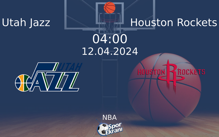 12 Nisan 2024 Utah Jazz vs Houston Rockets maçı Hangi Kanalda Saat Kaçta Yayınlanacak?