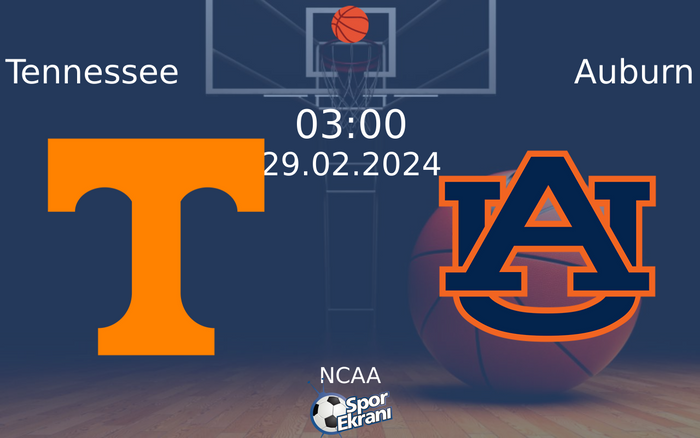 29 Şubat 2024 Tennessee vs Auburn maçı Hangi Kanalda Saat Kaçta Yayınlanacak? 29 Şubat 2024 Tennessee vs Auburn maçı Hangi Kanalda Saat Kaçta Yayınlanacak?