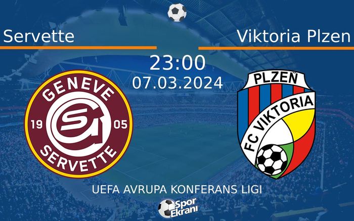 07 Mart 2024 Servette vs Viktoria Plzen maçı Hangi Kanalda Saat Kaçta Yayınlanacak? 07 Mart 2024 Servette vs Viktoria Plzen maçı Hangi Kanalda Saat Kaçta Yayınlanacak?