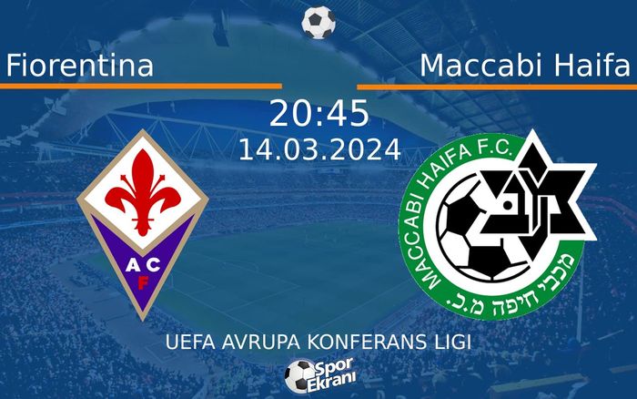 14 Mart 2024 Fiorentina vs Maccabi Haifa maçı Hangi Kanalda Saat Kaçta Yayınlanacak? 14 Mart 2024 Fiorentina vs Maccabi Haifa maçı Hangi Kanalda Saat Kaçta Yayınlanacak?