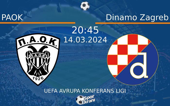 14 Mart 2024 PAOK vs Dinamo Zagreb maçı Hangi Kanalda Saat Kaçta Yayınlanacak? 14 Mart 2024 PAOK vs Dinamo Zagreb maçı Hangi Kanalda Saat Kaçta Yayınlanacak?