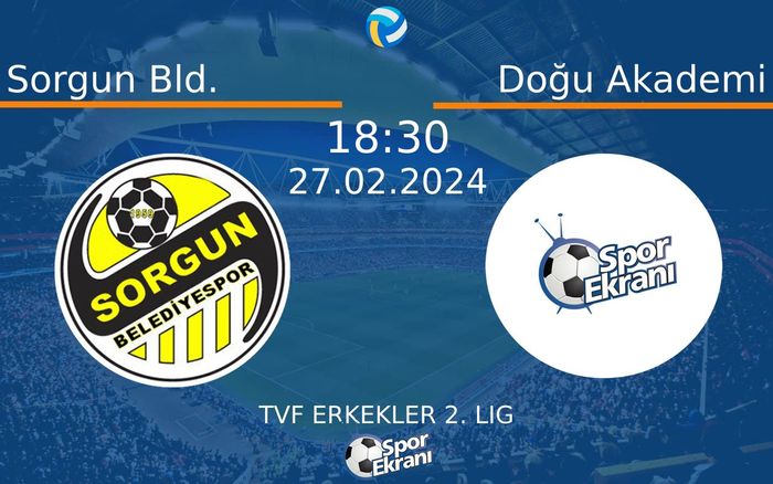 27 Şubat 2024 Sorgun Bld. vs Doğu Akademi maçı Hangi Kanalda Saat Kaçta Yayınlanacak? 27 Şubat 2024 Sorgun Bld. vs Doğu Akademi maçı Hangi Kanalda Saat Kaçta Yayınlanacak?