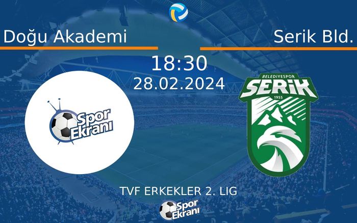 28 Şubat 2024 Doğu Akademi vs Serik Bld. maçı Hangi Kanalda Saat Kaçta Yayınlanacak? 28 Şubat 2024 Doğu Akademi vs Serik Bld. maçı Hangi Kanalda Saat Kaçta Yayınlanacak?