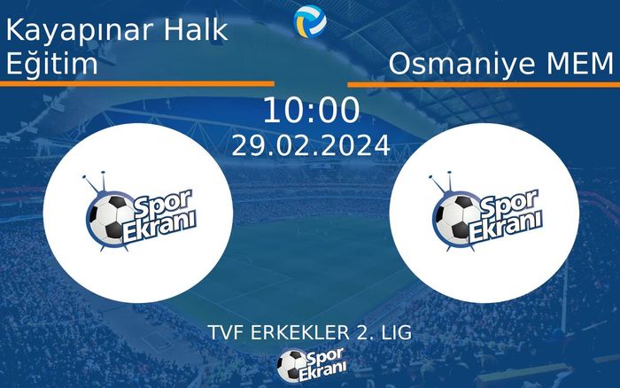 29 Şubat 2024 Kayapınar Halk Eğitim vs Osmaniye MEM maçı Hangi Kanalda Saat Kaçta Yayınlanacak?