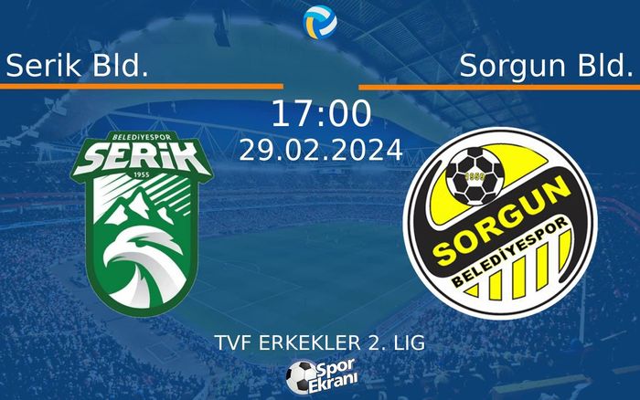 29 Şubat 2024 Serik Bld. vs Sorgun Bld. maçı Hangi Kanalda Saat Kaçta Yayınlanacak?