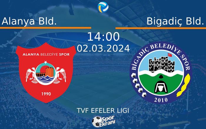 02 Mart 2024 Alanya Bld. vs Bigadiç Bld. maçı Hangi Kanalda Saat Kaçta Yayınlanacak?