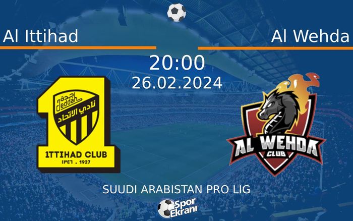 26 Şubat 2024 Al Ittihad vs Al Wehda maçı Hangi Kanalda Saat Kaçta Yayınlanacak? 26 Şubat 2024 Al Ittihad vs Al Wehda maçı Hangi Kanalda Saat Kaçta Yayınlanacak?