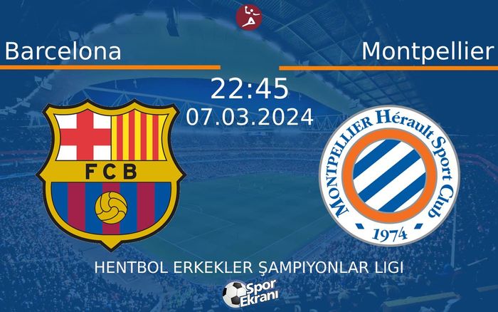 07 Mart 2024 Barcelona vs Montpellier maçı Hangi Kanalda Saat Kaçta Yayınlanacak? 07 Mart 2024 Barcelona vs Montpellier maçı Hangi Kanalda Saat Kaçta Yayınlanacak?