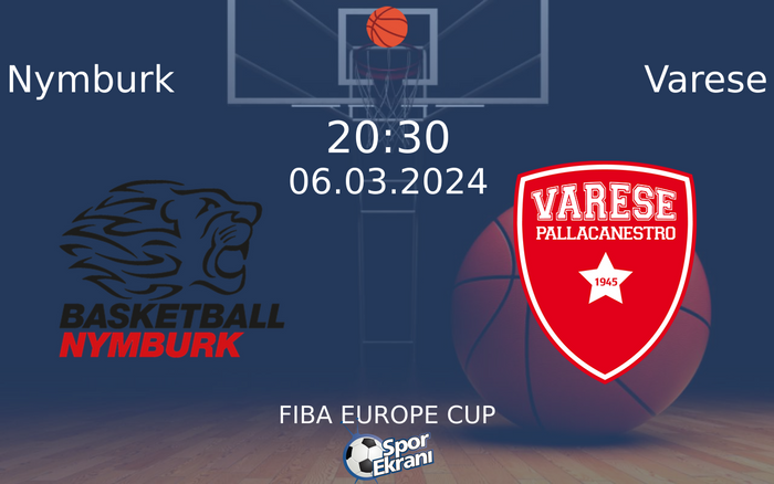 06 Mart 2024 Nymburk vs Varese maçı Hangi Kanalda Saat Kaçta Yayınlanacak? 06 Mart 2024 Nymburk vs Varese maçı Hangi Kanalda Saat Kaçta Yayınlanacak?