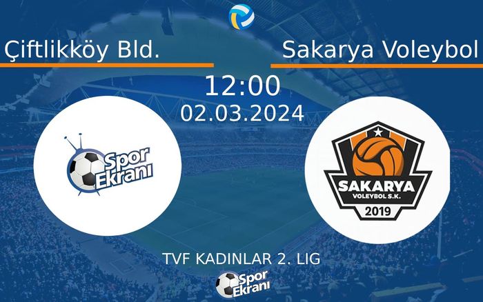 02 Mart 2024 Çiftlikköy Bld. vs Sakarya Voleybol maçı Hangi Kanalda Saat Kaçta Yayınlanacak? 02 Mart 2024 Çiftlikköy Bld. vs Sakarya Voleybol maçı Hangi Kanalda Saat Kaçta Yayınlanacak?
