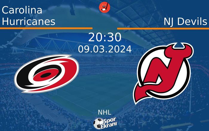 09 Mart 2024 Carolina Hurricanes vs NJ Devils maçı Hangi Kanalda Saat Kaçta Yayınlanacak? 09 Mart 2024 Carolina Hurricanes vs NJ Devils maçı Hangi Kanalda Saat Kaçta Yayınlanacak?