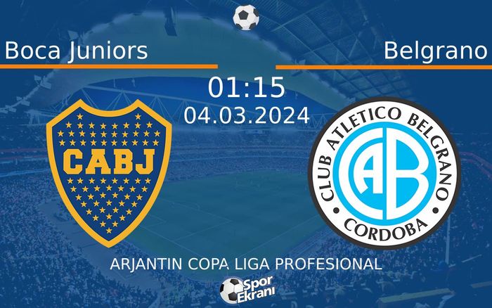 04 Mart 2024 Boca Juniors vs Belgrano maçı Hangi Kanalda Saat Kaçta Yayınlanacak? 04 Mart 2024 Boca Juniors vs Belgrano maçı Hangi Kanalda Saat Kaçta Yayınlanacak?