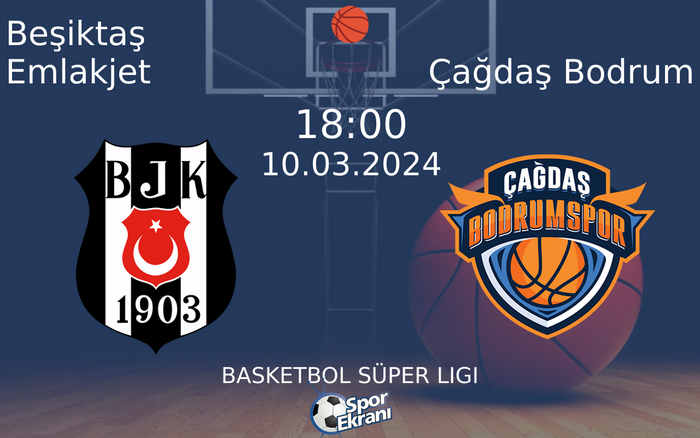 10 Mart 2024 Beşiktaş Emlakjet vs Çağdaş Bodrum maçı Hangi Kanalda Saat Kaçta Yayınlanacak? 10 Mart 2024 Beşiktaş Emlakjet vs Çağdaş Bodrum maçı Hangi Kanalda Saat Kaçta Yayınlanacak?