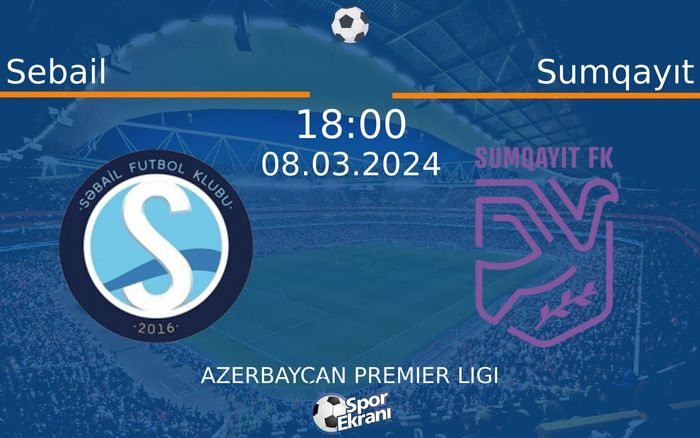 08 Mart 2024 Sebail vs Sumqayıt maçı Hangi Kanalda Saat Kaçta Yayınlanacak? 08 Mart 2024 Sebail vs Sumqayıt maçı Hangi Kanalda Saat Kaçta Yayınlanacak?