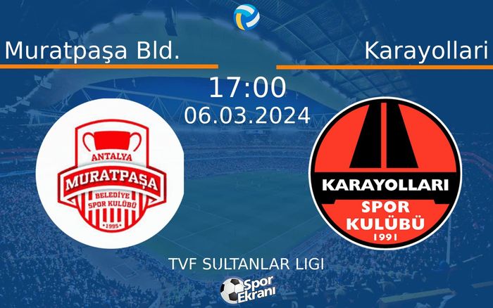 06 Mart 2024 Muratpaşa Bld. vs Karayollari maçı Hangi Kanalda Saat Kaçta Yayınlanacak? 06 Mart 2024 Muratpaşa Bld. vs Karayollari maçı Hangi Kanalda Saat Kaçta Yayınlanacak?