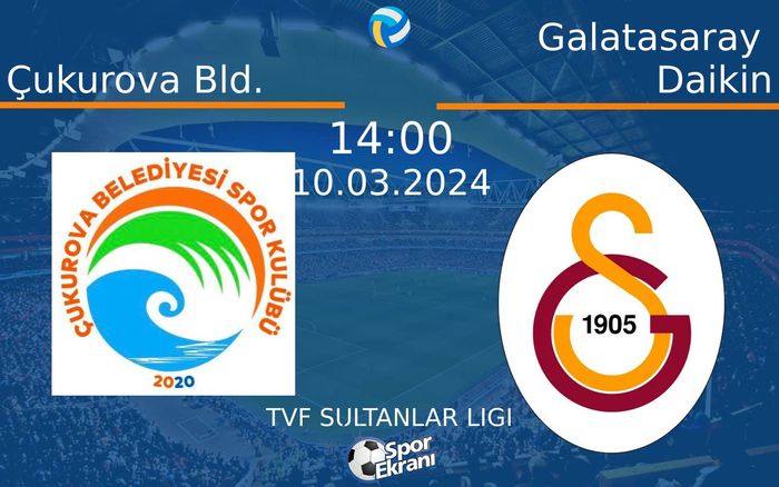 10 Mart 2024 Çukurova Bld. vs Galatasaray Daikin maçı Hangi Kanalda Saat Kaçta Yayınlanacak? 10 Mart 2024 Çukurova Bld. vs Galatasaray Daikin maçı Hangi Kanalda Saat Kaçta Yayınlanacak?