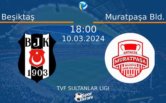 10 Mart 2024 Beşiktaş vs Muratpaşa Bld. maçı Hangi Kanalda Saat Kaçta Yayınlanacak? 10 Mart 2024 Beşiktaş vs Muratpaşa Bld. maçı Hangi Kanalda Saat Kaçta Yayınlanacak?