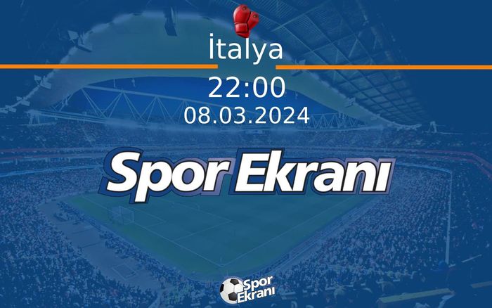 08 Mart 2024 Boks Olimpiyat Elemeleri - İtalya  Hangi Kanalda Saat Kaçta Yayınlanacak?