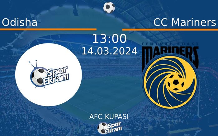 14 Mart 2024 Odisha vs CC Mariners maçı Hangi Kanalda Saat Kaçta Yayınlanacak? 14 Mart 2024 Odisha vs CC Mariners maçı Hangi Kanalda Saat Kaçta Yayınlanacak?