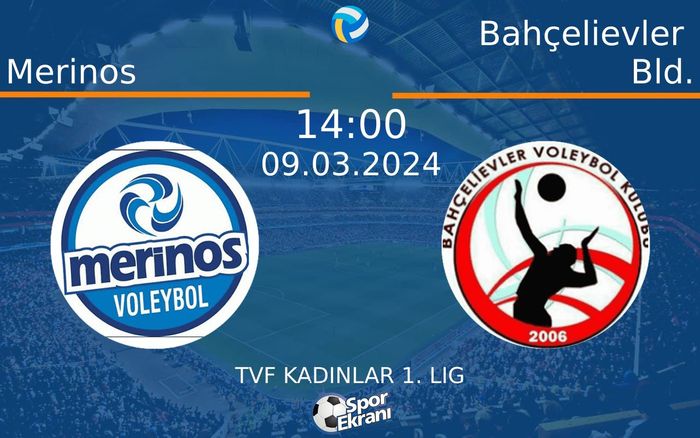 09 Mart 2024 Merinos vs Bahçelievler Bld. maçı Hangi Kanalda Saat Kaçta Yayınlanacak? 09 Mart 2024 Merinos vs Bahçelievler Bld. maçı Hangi Kanalda Saat Kaçta Yayınlanacak?