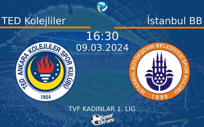09 Mart 2024 TED Kolejliler vs İstanbul BB maçı Hangi Kanalda Saat Kaçta Yayınlanacak? 09 Mart 2024 TED Kolejliler vs İstanbul BB maçı Hangi Kanalda Saat Kaçta Yayınlanacak?