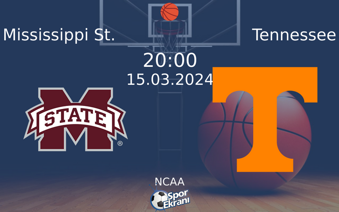 15 Mart 2024 Mississippi St. vs Tennessee maçı Hangi Kanalda Saat Kaçta Yayınlanacak? 15 Mart 2024 Mississippi St. vs Tennessee maçı Hangi Kanalda Saat Kaçta Yayınlanacak?