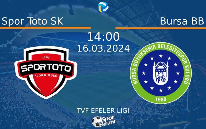 16 Mart 2024 Spor Toto SK vs Bursa BB maçı Hangi Kanalda Saat Kaçta Yayınlanacak? 16 Mart 2024 Spor Toto SK vs Bursa BB maçı Hangi Kanalda Saat Kaçta Yayınlanacak?