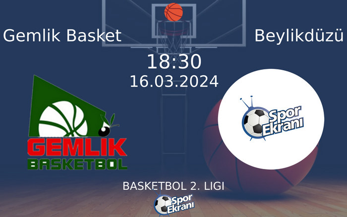 16 Mart 2024 Gemlik Basket vs Beylikdüzü maçı Hangi Kanalda Saat Kaçta Yayınlanacak? 16 Mart 2024 Gemlik Basket vs Beylikdüzü maçı Hangi Kanalda Saat Kaçta Yayınlanacak?