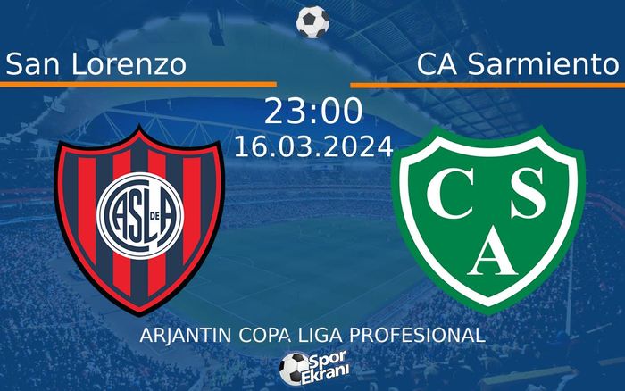 16 Mart 2024 San Lorenzo vs CA Sarmiento maçı Hangi Kanalda Saat Kaçta Yayınlanacak? 16 Mart 2024 San Lorenzo vs CA Sarmiento maçı Hangi Kanalda Saat Kaçta Yayınlanacak?