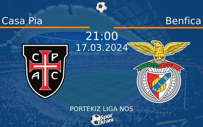 17 Mart 2024 Casa Pia vs Benfica maçı Hangi Kanalda Saat Kaçta Yayınlanacak? 17 Mart 2024 Casa Pia vs Benfica maçı Hangi Kanalda Saat Kaçta Yayınlanacak?
