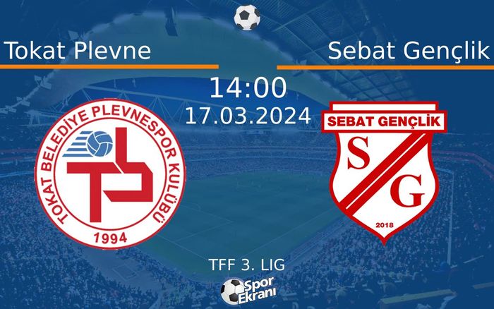 17 Mart 2024 Tokat Plevne vs Sebat Gençlik maçı Hangi Kanalda Saat Kaçta Yayınlanacak? 17 Mart 2024 Tokat Plevne vs Sebat Gençlik maçı Hangi Kanalda Saat Kaçta Yayınlanacak?