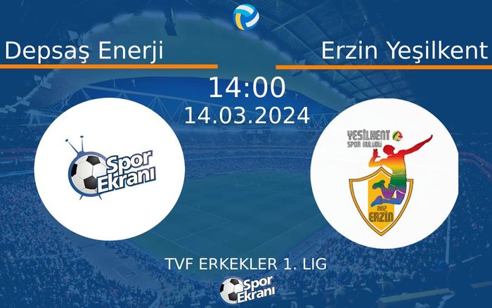 14 Mart 2024 Depsaş Enerji vs Erzin Yeşilkent maçı Hangi Kanalda Saat Kaçta Yayınlanacak? 14 Mart 2024 Depsaş Enerji vs Erzin Yeşilkent maçı Hangi Kanalda Saat Kaçta Yayınlanacak?