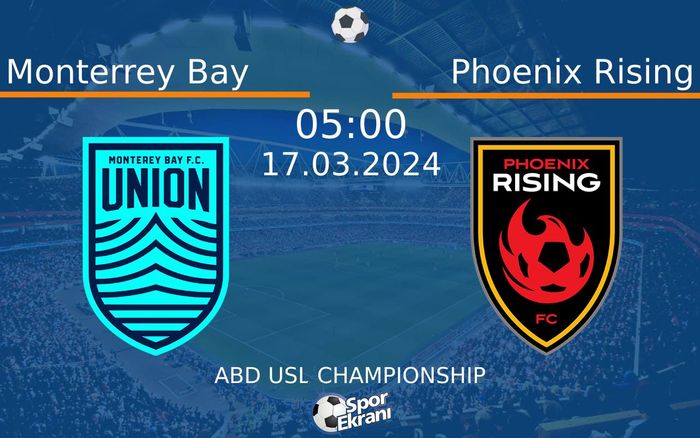 17 Mart 2024 Monterrey Bay vs Phoenix Rising maçı Hangi Kanalda Saat Kaçta Yayınlanacak? 17 Mart 2024 Monterrey Bay vs Phoenix Rising maçı Hangi Kanalda Saat Kaçta Yayınlanacak?