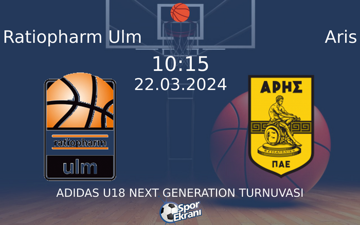 22 Mart 2024 Ratiopharm Ulm vs Aris maçı Hangi Kanalda Saat Kaçta Yayınlanacak? 22 Mart 2024 Ratiopharm Ulm vs Aris maçı Hangi Kanalda Saat Kaçta Yayınlanacak?
