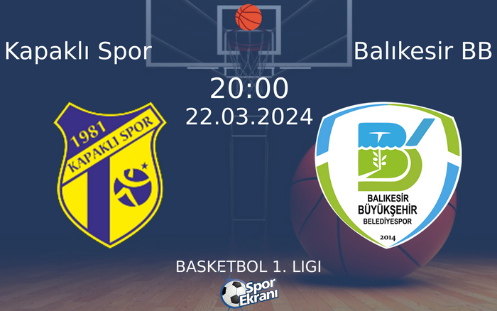 22 Mart 2024 Kapaklı Spor vs Balıkesir BB maçı Hangi Kanalda Saat Kaçta Yayınlanacak? 22 Mart 2024 Kapaklı Spor vs Balıkesir BB maçı Hangi Kanalda Saat Kaçta Yayınlanacak?